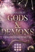 Cover: Gods & Demons. Erbin des Schattenreichs - Impress