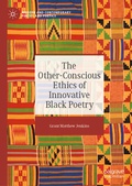 Cover: The Other-Conscious Ethics of Innovative Black Poetry - Palgrave Macmillan