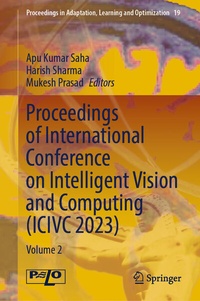 Enlarge image Cover: Proceedings of International Conference on Intelligent Vision and Computing (ICIVC 2023) - Springer