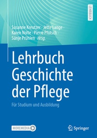 Abbildung von: Lehrbuch Geschichte der Pflege - Springer