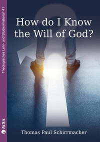 Abbildung von: How do I know the will of God? - Verlag für Kultur und Wissenschaft