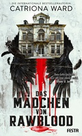 Cover: Das M&auml;dchen von Rawblood - Festa Verlag