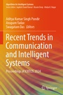 Cover: Recent Trends in Communication and Intelligent Systems - Springer