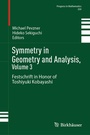 Cover: Symmetry in Geometry and Analysis, Volume 3 - Birkh&auml;user