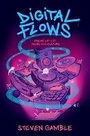 Cover: Digital Flows - Oxford University Press Inc