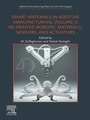 Bild: Smart Materials in Additive Manufacturing, Volume 3 - Elsevier