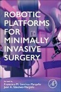 Bild: Robotic Platforms for Minimally Invasive Surgery - Academic Press