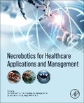 Cover: Necrobotics for Healthcare Applications and Management - Academic Press