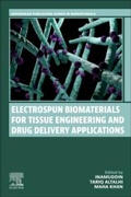 Cover: Electrospun Biomaterials for Tissue Engineering and Drug Delivery Applications - Woodhead Publishing