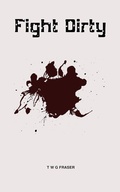 Cover: Fight Dirty - Tom Fraser
