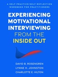 Cover: Experiencing Motivational Interviewing from the Inside Out - Guilford Press
