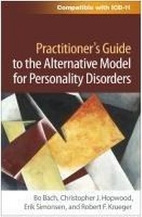 Bild vergrößern Bild: Practitioner's Guide to the Alternative Model for Personality Disorders - Guilford Press