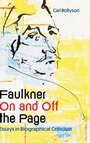Cover: Faulkner on and Off the Page - University Press of Mississippi