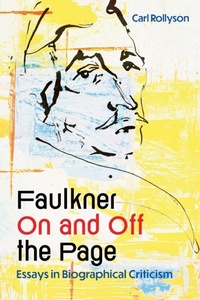 Abbildung von: Faulkner on and Off the Page - University Press of Mississippi