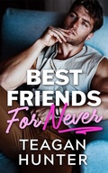 Cover: Best Friends for Never - Montlake