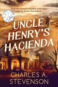 Cover: Uncle Henry's Hacienda - Aurora House