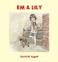 Cover: Em & Lily - Powerhouse Publications