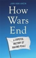 Cover: How Wars End - Bonnier Books Ltd