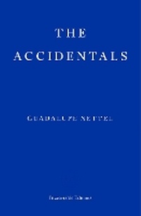 Enlarge image Cover: The Accidentals - Fitzcarraldo Editions