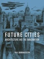 Cover: Future Cities - Reaktion Books