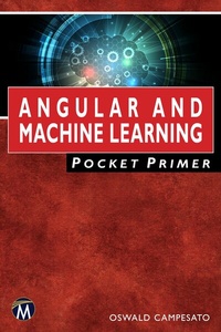 Enlarge image Cover: Angular and Machine Learning Pocket Primer - Packt Publishing