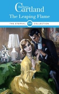 Cover: The Leaping Flame - Barbara Cartland Ebooks ltd
