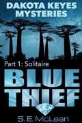 Cover: Blue Thief: Episode 1 - Solitaire - Serenity McLean