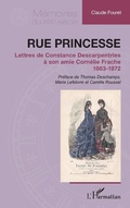 Cover: Rue Princesse - M&eacute;moires du XIXe si&egrave;cle