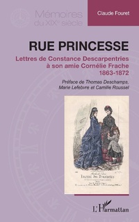 Enlarge image Cover: Rue Princesse - Mémoires du XIXe siècle