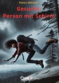 Cover: Gesucht: Person mit Schirm - EDITION digital