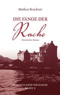 Cover: Die F&auml;nge der Rache - BoD - Books on Demand