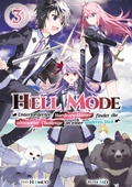 Cover: Hell Mode: Unterforderter Hardcore-Gamer findet die ultimative Challenge in einer anderen Welt (Light Novel): Band 3 - JNC Nina