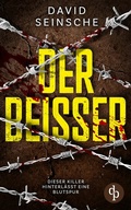 Cover: Der Bei&szlig;er | Ein aufregender und spannender Kriminalthriller - dp DIGITAL PUBLISHERS GmbH