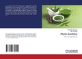 Cover: Phyto-dentistry - LAP Lambert Academic Publishing