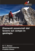 Cover: Elementi essenziali del lavoro sul campo in geologia - Edizioni Sapienza