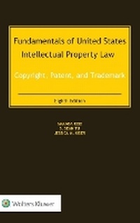 Abbildung von: Fundamentals of United States Intellectual Property Law - Kluwer Law International