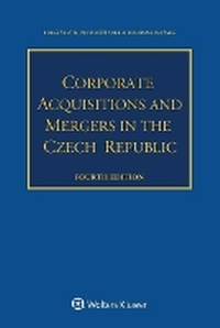 Abbildung von: Corporate Acquisitions and Mergers in the Czech Republic - Kluwer Law International