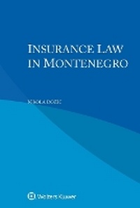 Enlarge image Cover: Insurance Law in Montenegro - Kluwer Law International