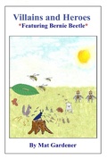 Cover: Villains and Heroes (Creatures of the Wilderness, #2) - Martin J. Hibbs