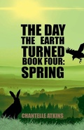 Cover: The Day The Earth Turned Book 4 - Chasing Driftwood Books