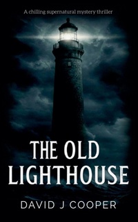 Enlarge image Cover: The Old Lighthouse - David J Cooper