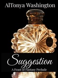 Cover: Suggestion~ A Feast of Fantasy Prelude (The Ramsey Tesano Series, #14.1) - AlTonya Washington