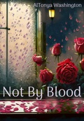 Cover: Not By Blood - AlTonya Washington