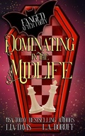 Cover: Dominating in the Midlife - Phantom Pen