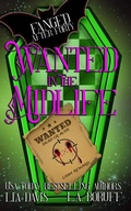 Cover: Wanted in the Midlife - Phantom Pen