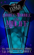 Cover: Double Trouble in the Midlife - L.A. Boruff