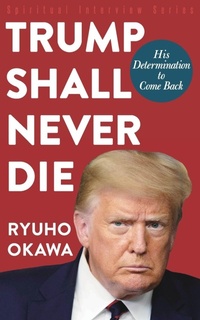 Abbildung von: Trump Shall Never Die - HS Press