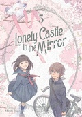 Cover: Lonely Castle in the Mirror (Manga) Vol. 5 - Seven Seas Entertainment, LLC