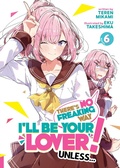 Cover: There's No Freaking Way I'll be Your Lover! Unless... (Light Novel) Vol. 6 - Seven Seas Entertainment, LLC