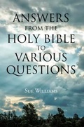 Cover: Answers From the Holy Bible to Various Questions - Christian Faith Publishing, Inc.